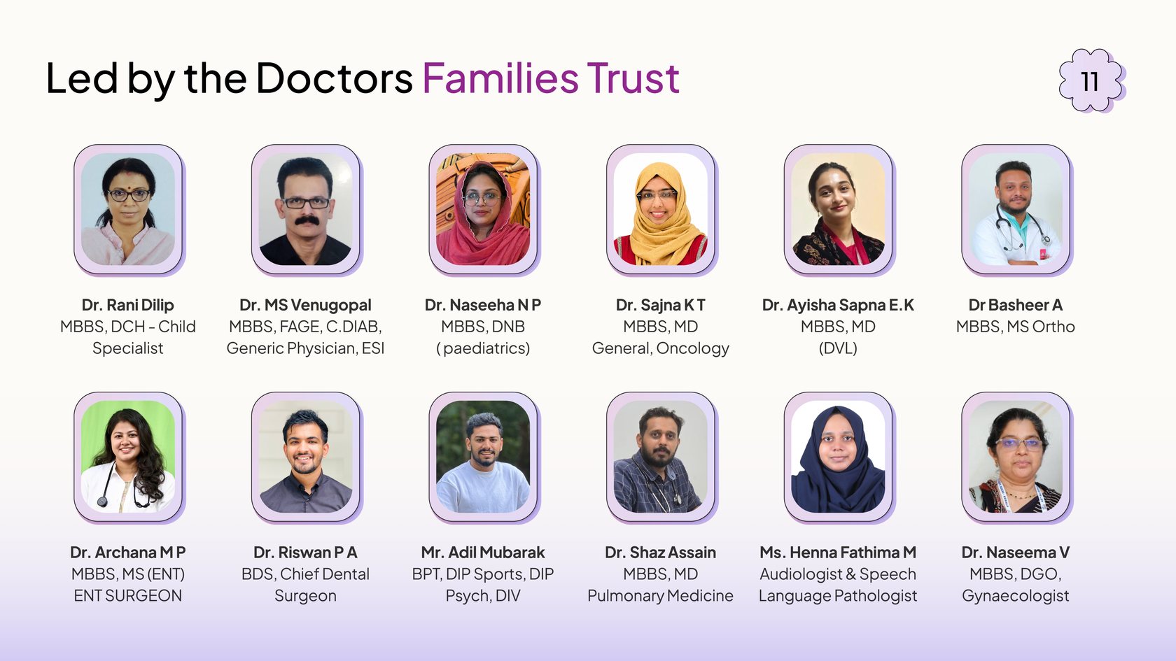 Slide 11 — Led by the Doctors Families Trust